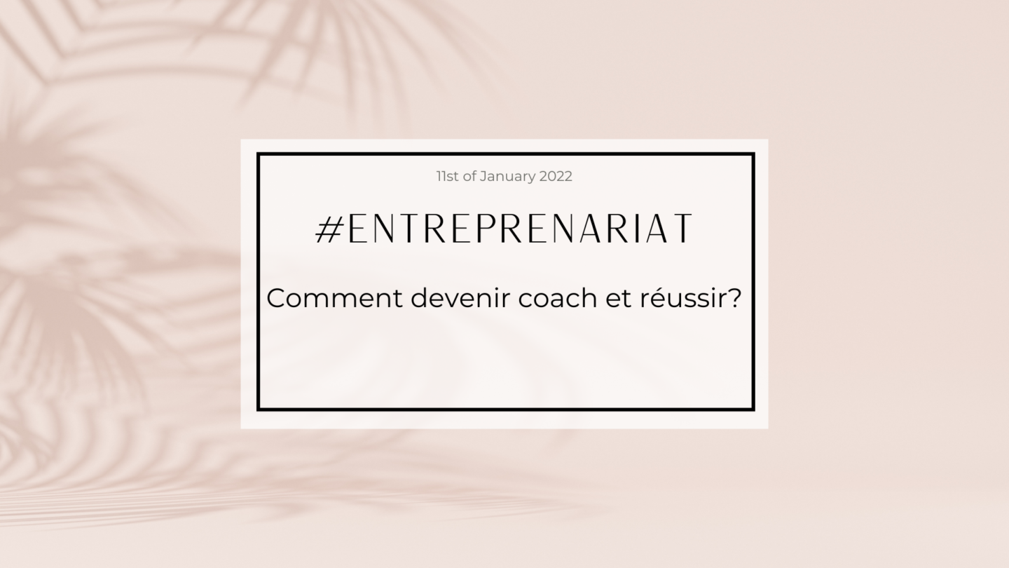 Comment devenir coach et réussir?